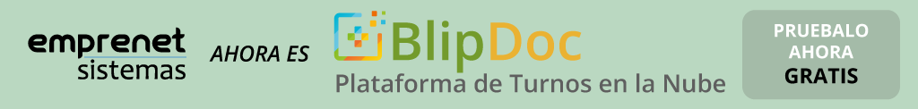 Emprenet Sistemas ahora es BlipDoc.com - Plataforma de turnos en la nube
